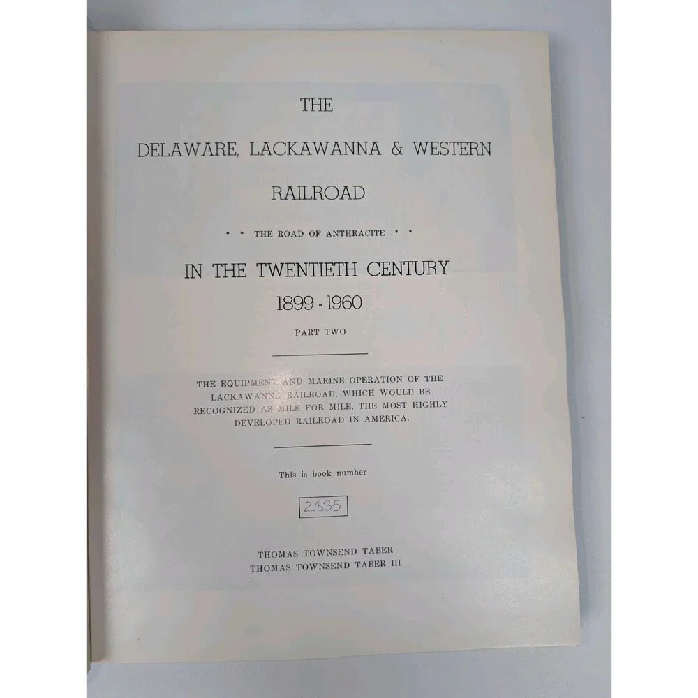 Delaware Lackawanna & Western Railroad In The Twentieth Century Vol 2 Tabor